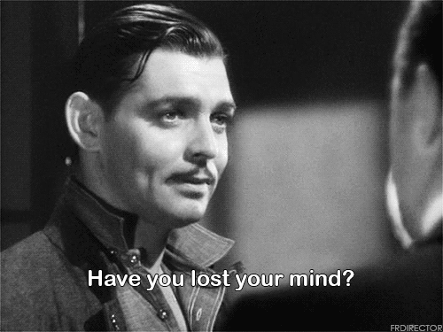 A GIF of asking if crazy